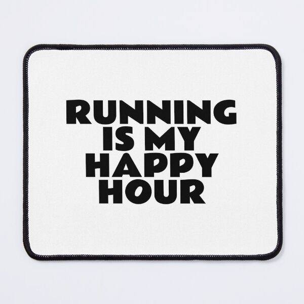 Item preview, Running Is My Happy Hour  designed and sold by Inspirationmotivation.