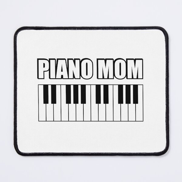 Item preview, Piano Mom designed and sold by Inspirationmotivation.