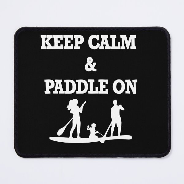 Item preview, Keep Calm and Paddle On  designed and sold by ChuckleApparel.