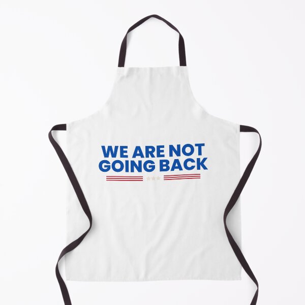 Item preview, we are not going back kamala harris 2024 designed and sold by allthingscrafts.