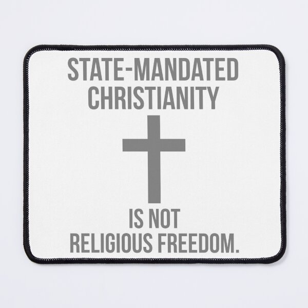 Item preview, state-mandated Christianity is not religious freedom designed and sold by Rachel the Artist .