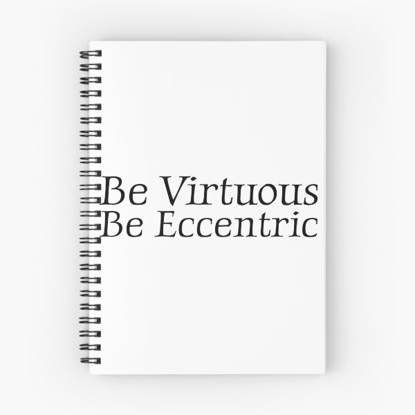 Item preview, Virtue - Be Virtuous, Be Eccentric designed and sold by wakluz90.