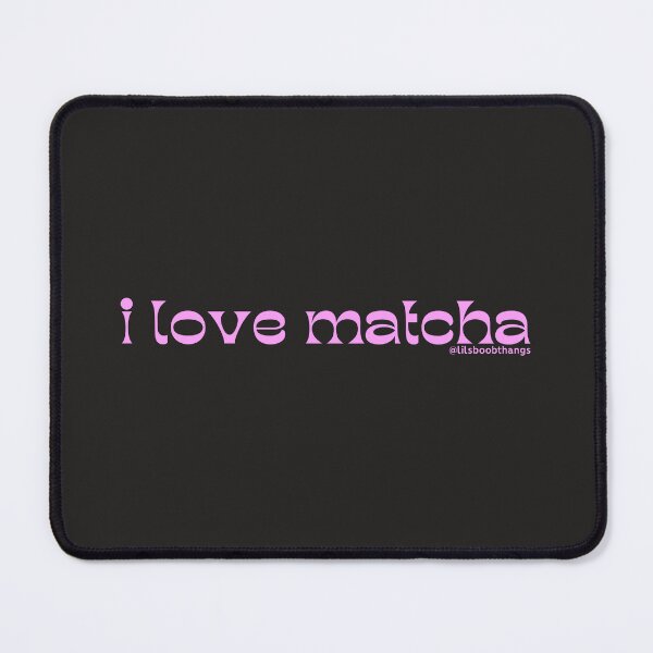 Item preview, I love matcha, v12b, pink | by @lilsboobthangs designed and sold by lilsboobthangs.