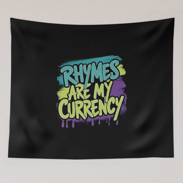 Item preview, Rhymes are my currency Rap Lyricism Masterful Hip Hop Verses Design designed and sold by RadDeck.