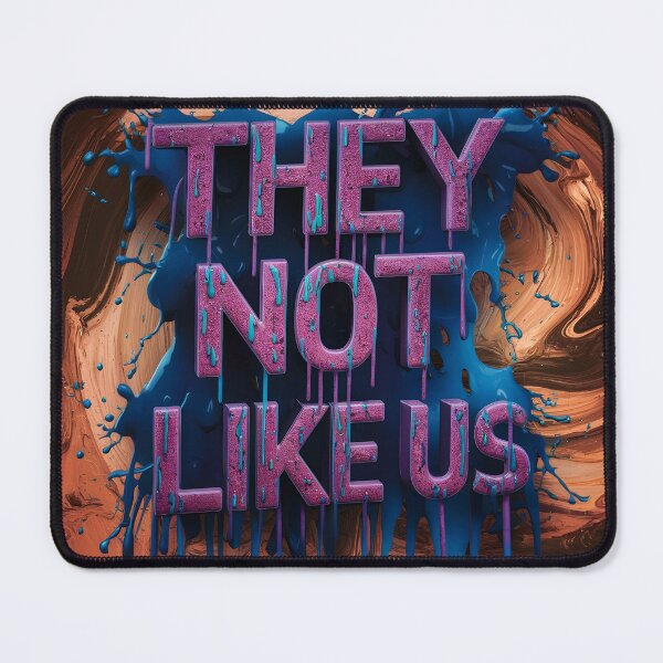 Item preview, THEY NOT LIKE US designed and sold by wayneflint.