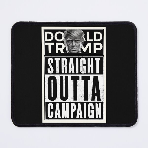 Item preview, Straight Outta Campaign Trump For President USA Election Trump For President Campaign T-Shirt designed and sold by Witty Shirts.