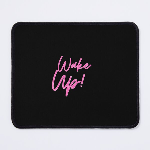 Item preview, WAKE UP! designed and sold by THE OASIS.