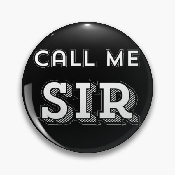 Item preview, Call Me Sir Daddy Slogan LGBTQ Gay Pride Graphic Design designed and sold by ItsAKinkThing.