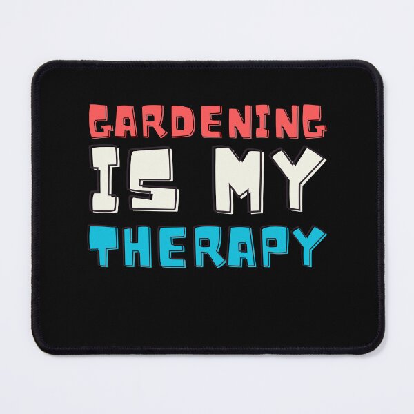 Item preview, Gardening is my therapy designed and sold by GartenIdeen.