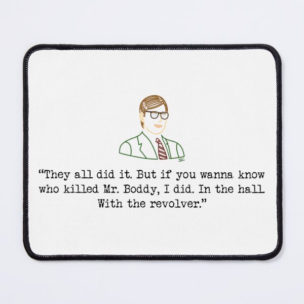 Item preview, Clue Ending Quote designed and sold by SpectreSparkC.