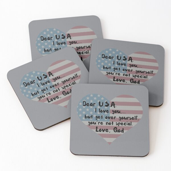 Item preview, Dear U.S.A., I love you,...but get over yourself, you're not special. Love, God designed and sold by CheekyGrace.