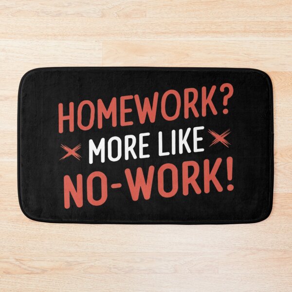 Item preview, Homework More Like No-Work designed and sold by SewnMemories.