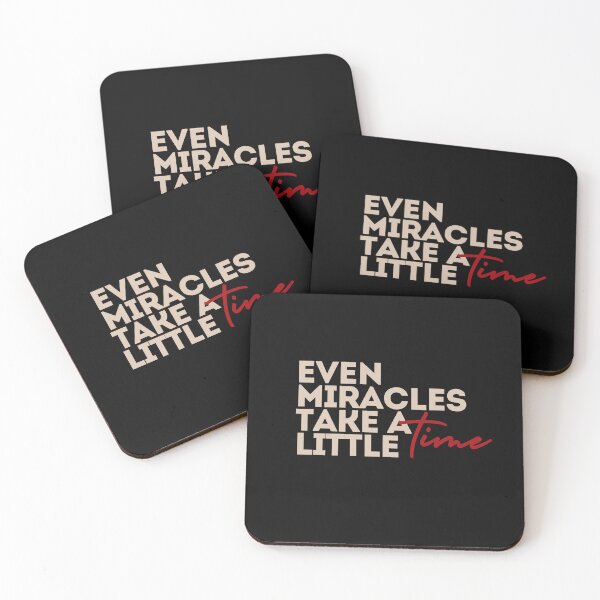 Item preview, Even miracles take a little time designed and sold by LaughandLaugh.