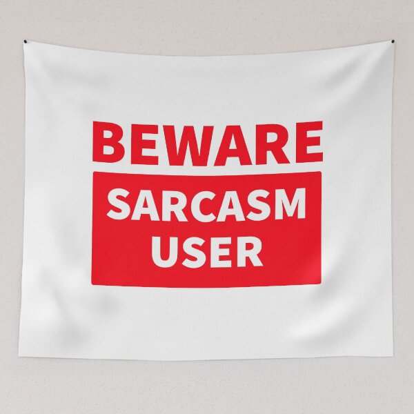 Item preview, Beware Sarcasm User designed and sold by radvas.