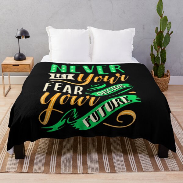 Item preview, NEVER LET YOUR FEAR DECIDE YOUR FUTURE  designed and sold by GrowDrak.