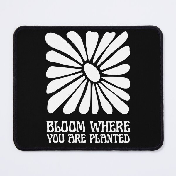 Item preview, Bloom Where You Are Planted designed and sold by CoyoTee Apparel.