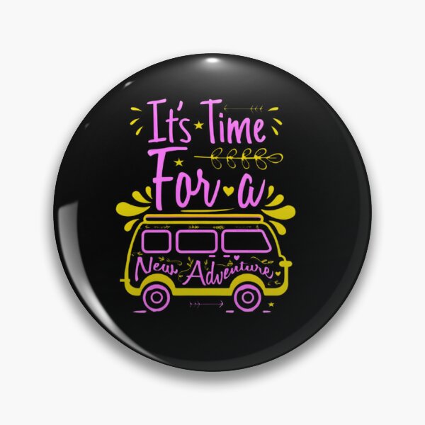 Item preview, IT'S TIME FOR A NEW ADVENTURE  designed and sold by GrowDrak.