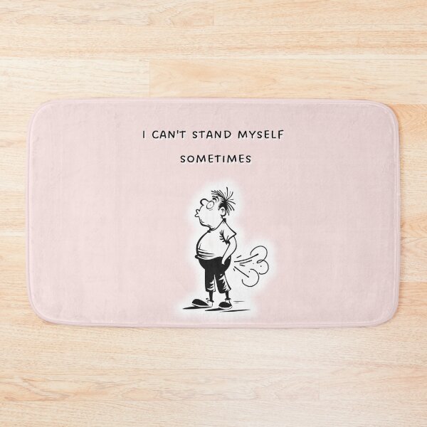 Item preview, I can't stand myself sometimes, comic figure, cartoon funny graphics, fart designed and sold by silent-violin.