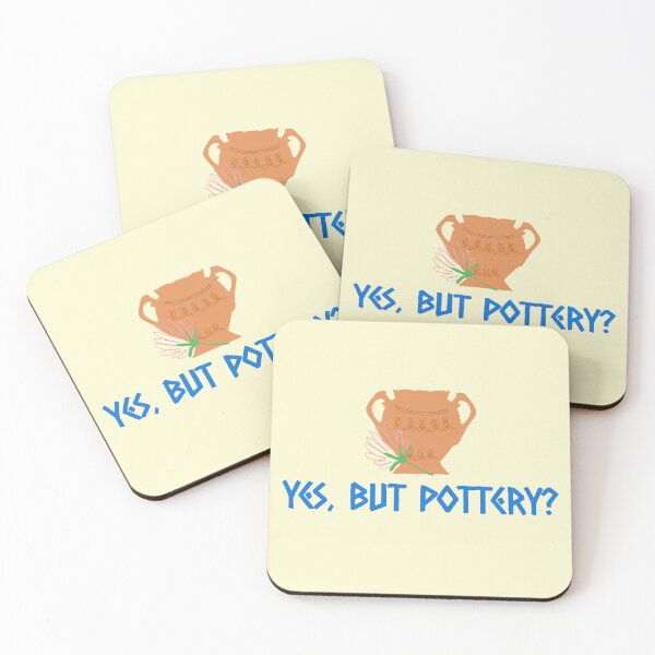 Item preview, Yes, but Pottery? - Pottery design designed and sold by TTeamDesigns.