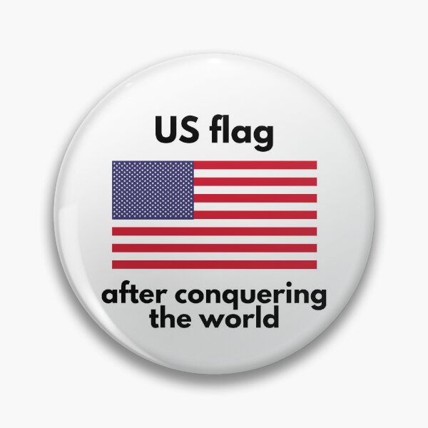 Item preview, US flag after conquering the world designed and sold by Heneket.