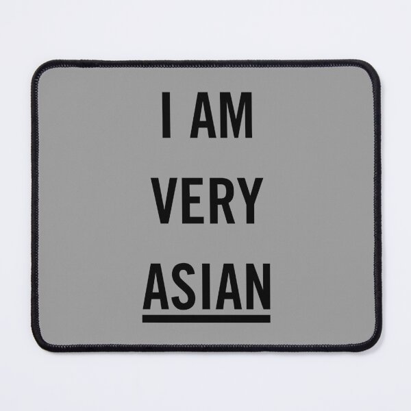 Item preview, "I Am Very Asian: Celebrating Asian Heritage and Culture" designed and sold by artworkathome.