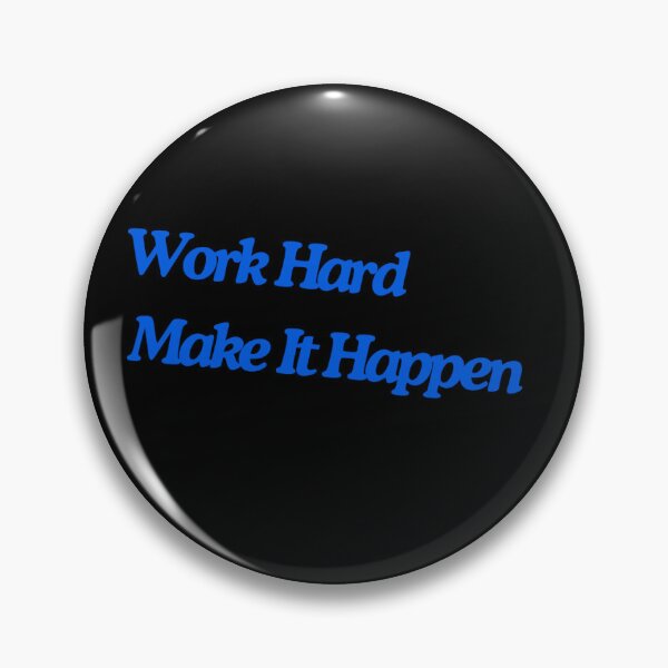 Item preview, Work Hard Make it happen designed and sold by hadiaasr.