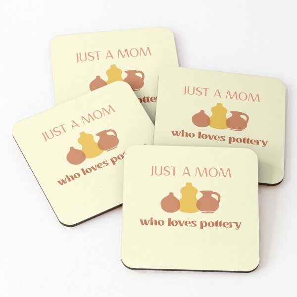 Item preview, Just a Mom who Loves Pottery - Pottery design designed and sold by TTeamDesigns.