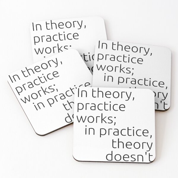 Item preview, In theory, practice works; in practice, theory doesn't - white designed and sold by Heneket.