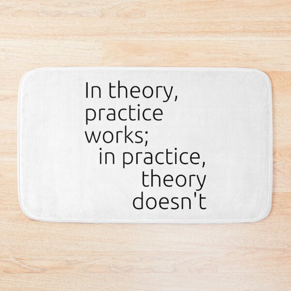 Item preview, In theory, practice works; in practice, theory doesn't - white designed and sold by Heneket.