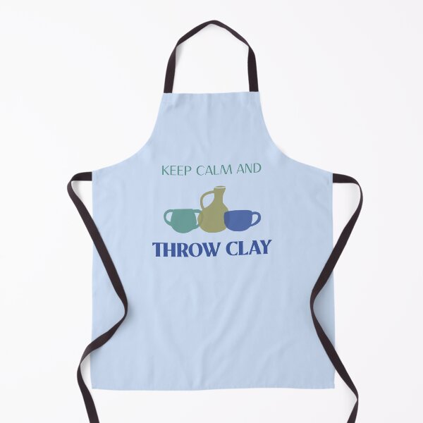 Item preview, Keep Calm and Throw Clay - Pottery design designed and sold by TTeamDesigns.