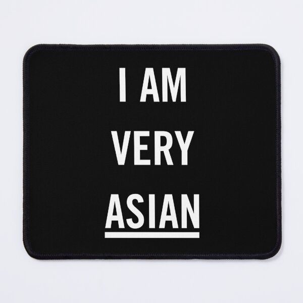 Item preview, "I Am Very Asian: Celebrating Asian Heritage and Culture" designed and sold by artworkathome.