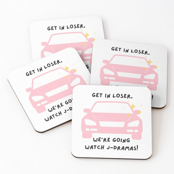 Item preview, Get in loser, we're going watch j-drama! designed and sold by Weird Unicorn.