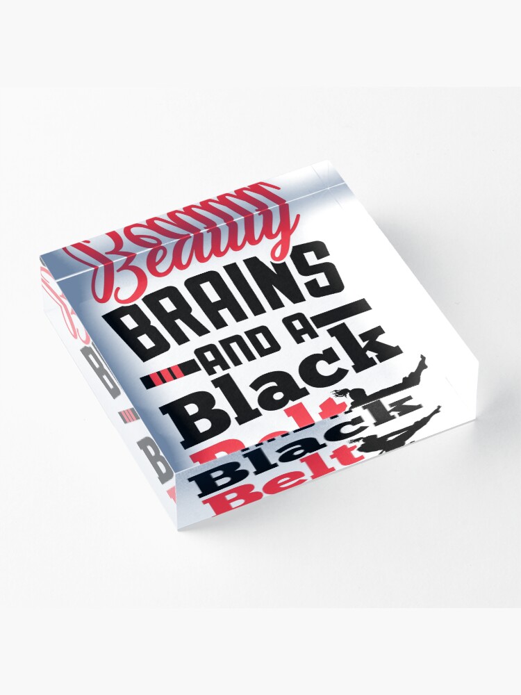 Alternate view of Karate Shirt for Girls Beauty Brains and a Black Belt Tee Acrylic Block
