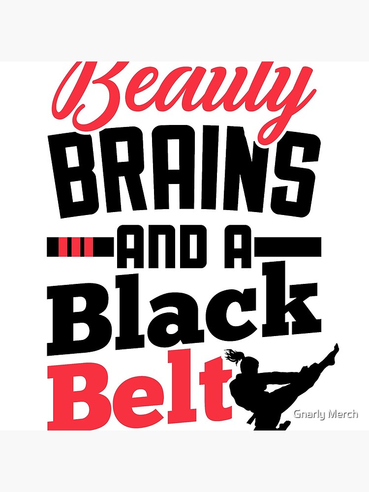 Karate Shirt for Girls Beauty Brains and a Black Belt Tee by hangene92