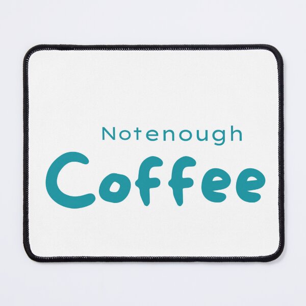 Item preview, Not enough Coffee designed and sold by HadleyCruz.
