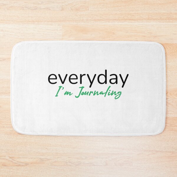 Item preview, Everyday I'm Journaling designed and sold by musthavewords.