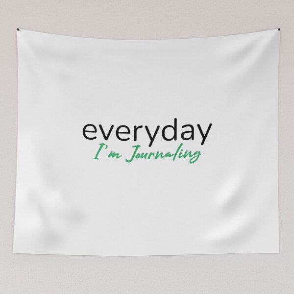 Item preview, Everyday I'm Journaling designed and sold by musthavewords.