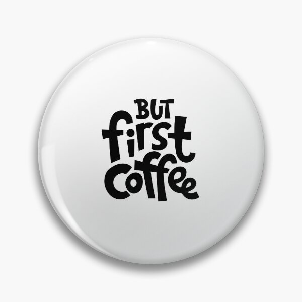 Item preview,  But First, Coffee designed and sold by perfectstyle1.