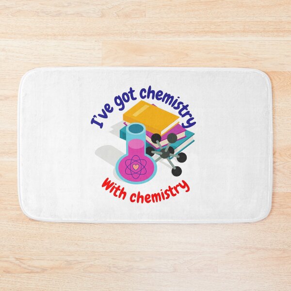 Item preview, I've got chemistry with chemistry, funny chemitry and science designed and sold by NoetherSym.