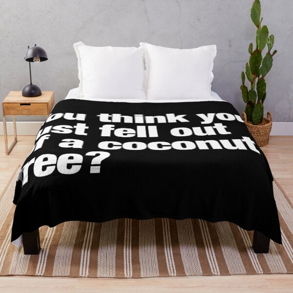 Item preview, You Think You Just Fell Out Of A Coconut Tree? Kamala Harris Quote designed and sold by leafsquare.
