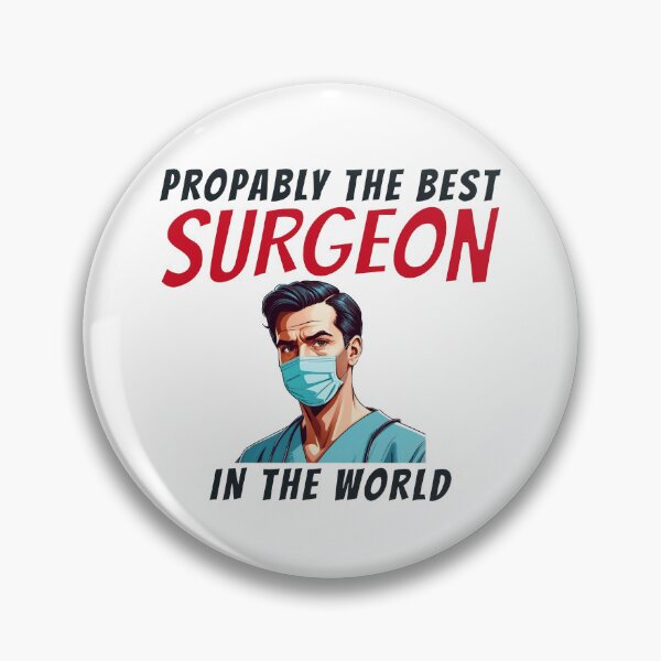 Item preview, Propably the Best Surgeon in the World designed and sold by FreshArtFusion.