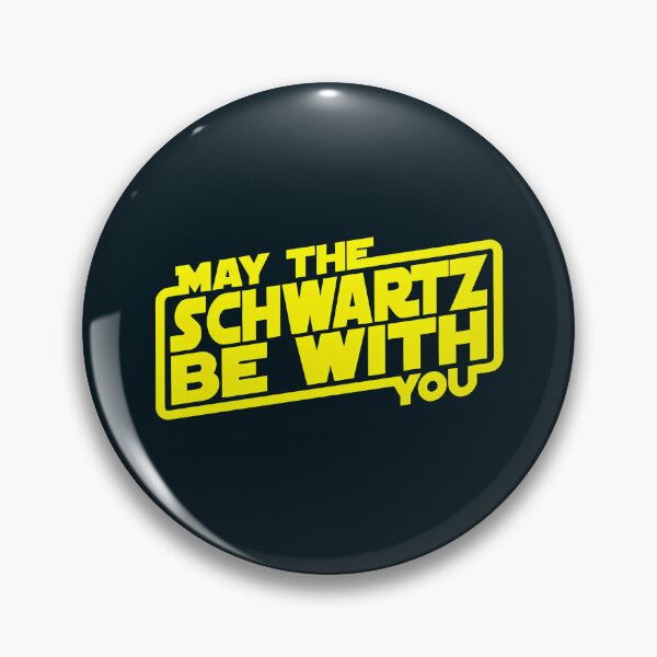 Item preview, May the schwartz be with you designed and sold by wesdesignshop.