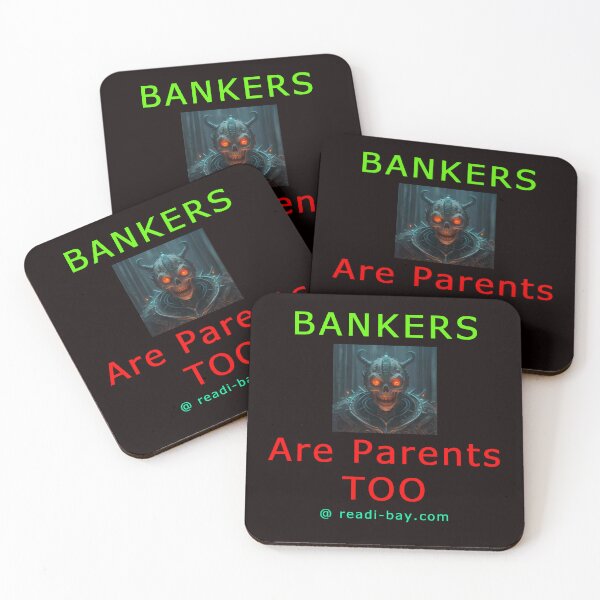 Item preview, Bankers Are Parents Too designed and sold by alien almanac.