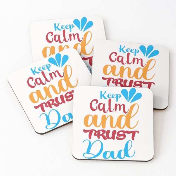 Item preview, Father's day slogan "Keep calm and trust dad" designed and sold by nesxdan.