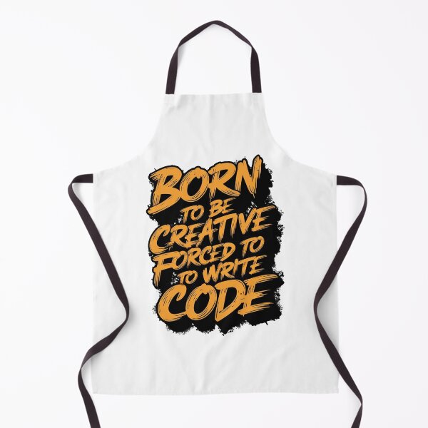 Item preview, Born to be creative forced to write code designed and sold by Uday24.