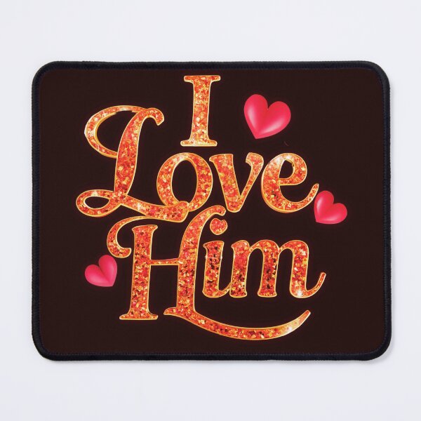 Item preview, I Love Him: Bold and Vibrant Love Declaration designed and sold by elynne9.