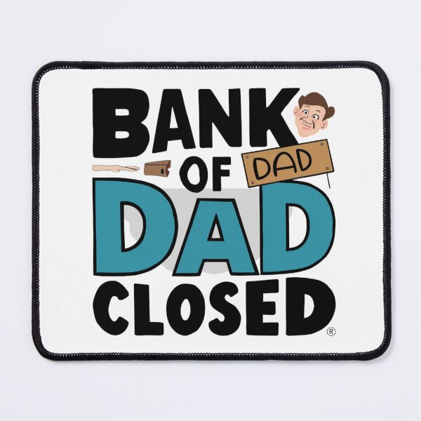 Item preview, Bank of Dad Closed Fathers Day designed and sold by Allaouitige4.