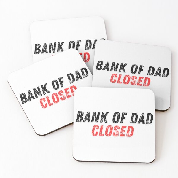 Item preview, 1st National Bank Of Dad Sorry Closed designed and sold by Allaouitige4.