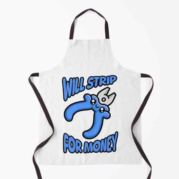 Item preview, Will Strip For Money! Funny Electrician Humor Blue designed and sold by PMCreative.