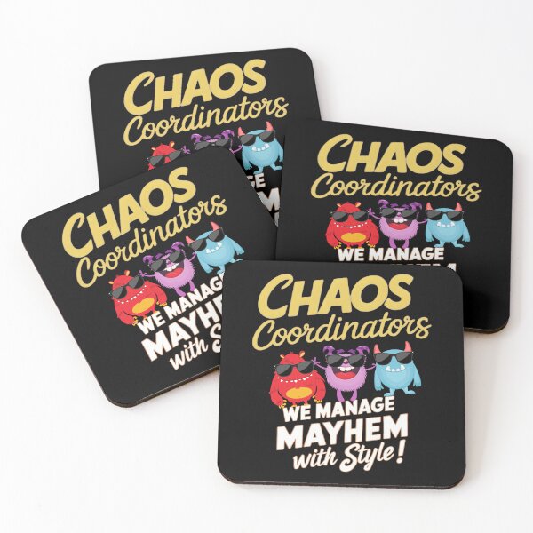 Item preview, Chaos Coordinators: We Manage Mayhem with Style - Funny Team Design designed and sold by BunBuntheDog-.